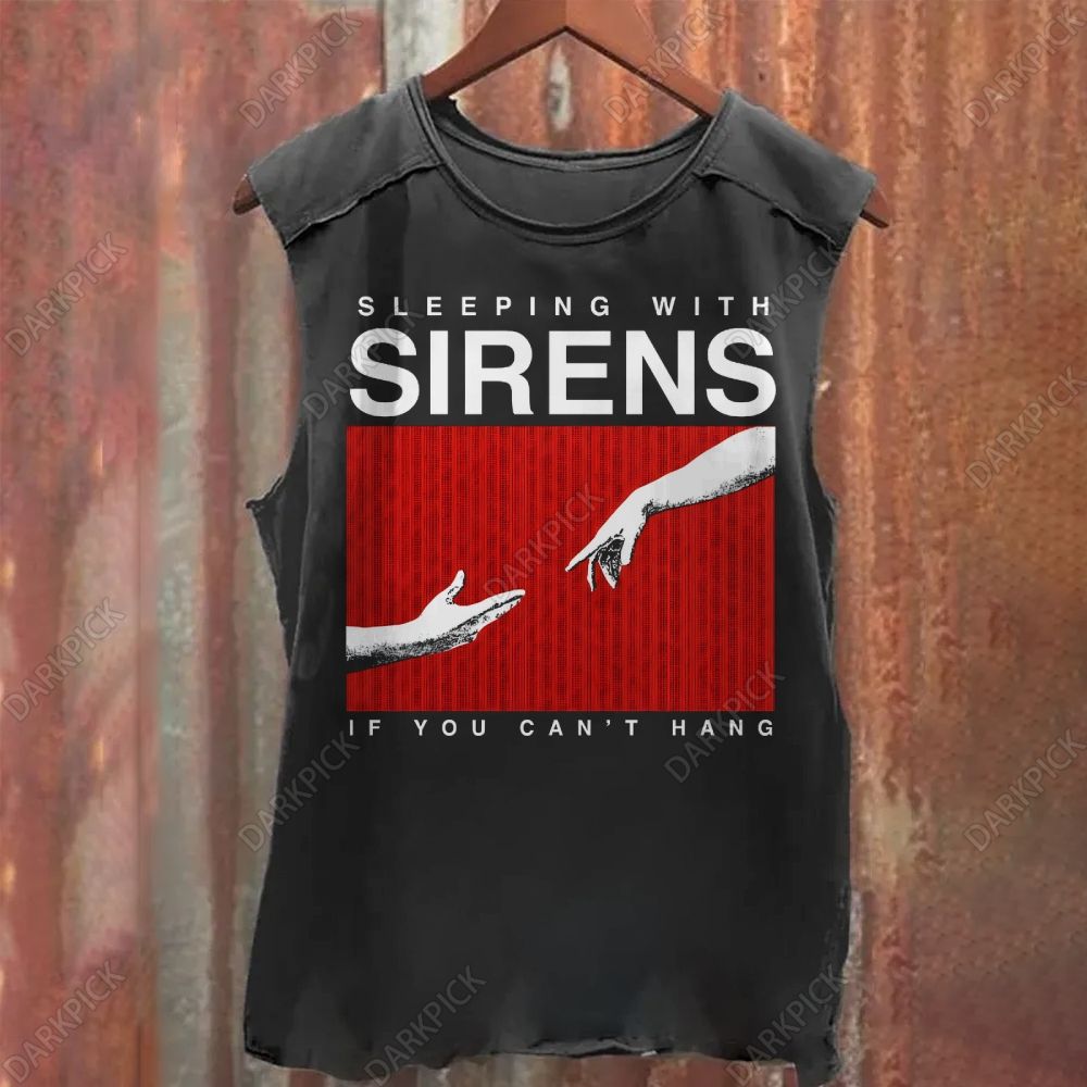 Sleeping With Sirens If You Can't Hang Tank Top
