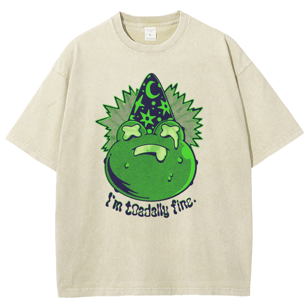 I'm toadally fine Washed T-Shirt