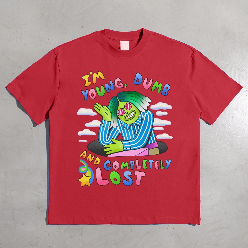 I'M YOUNG DUMB AND COMPLETELY LOST Cotton T-shirt