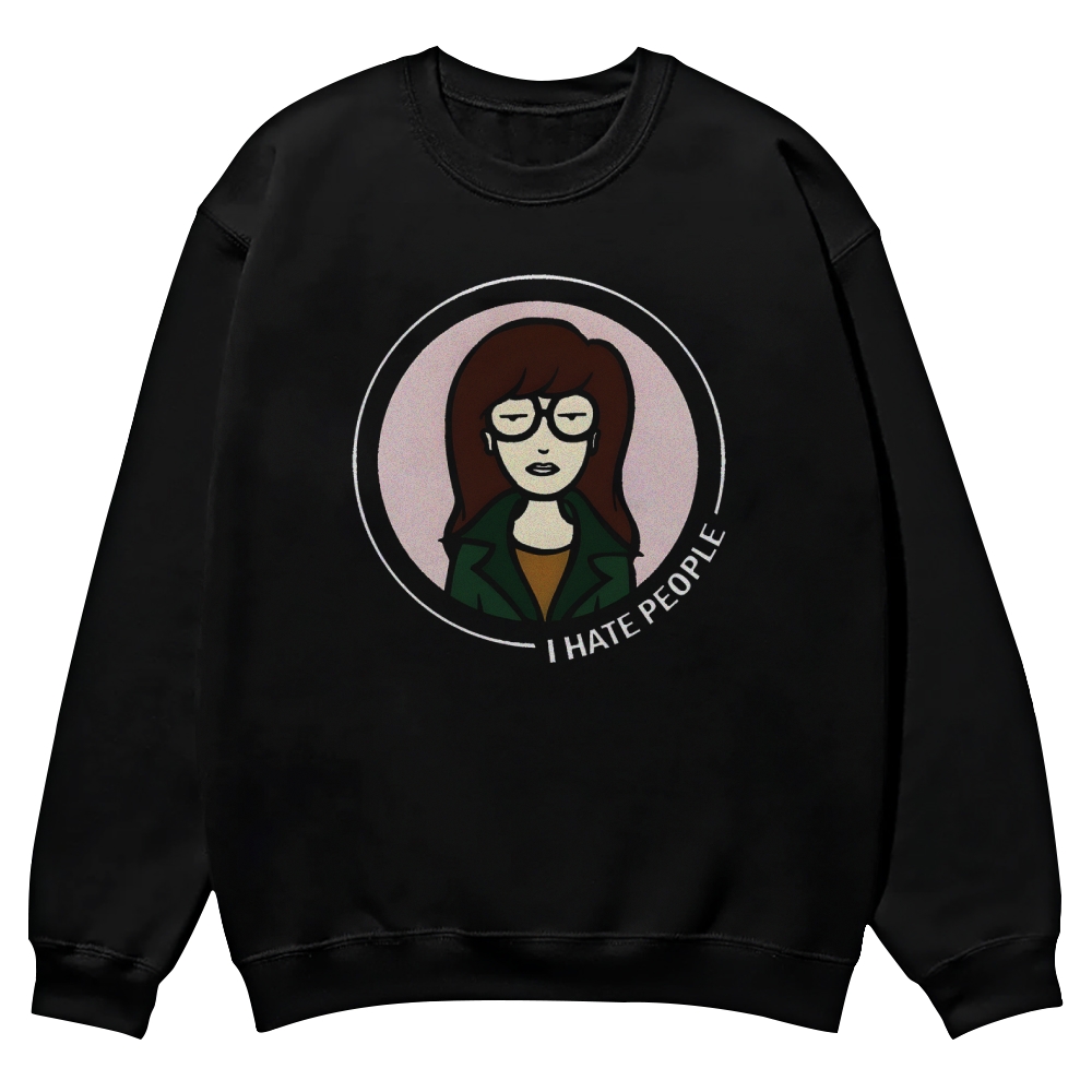 Animated series Daria,I HATE PEOPLE Casual Crewneck Sweatshirt