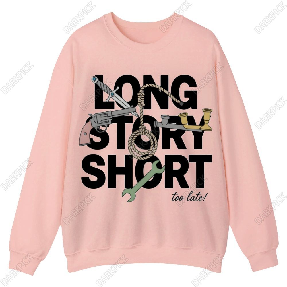 Long Story Short Casual Crewneck Sweatshirt
