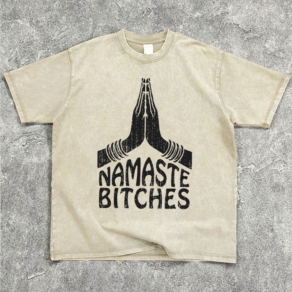 Namaste Bitches Washed Oversize T-Shirt