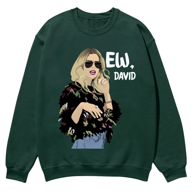 "Ew, David" Schitt's Creek TV Casual Crewneck Sweatshirt