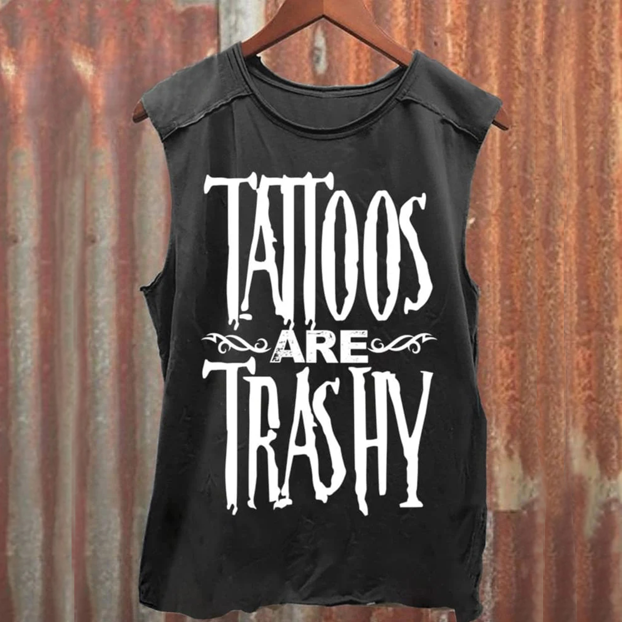 Unisex Tattoos Are Trashy Print Casual Tank Top