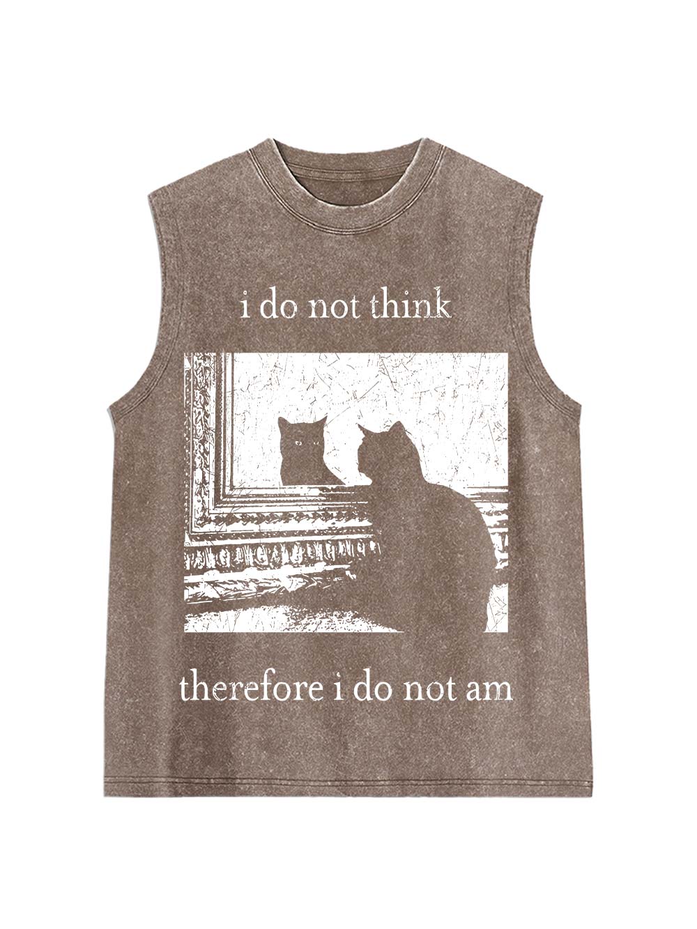I Do Not Think Therefore I Do Not Am Washed Tank Top