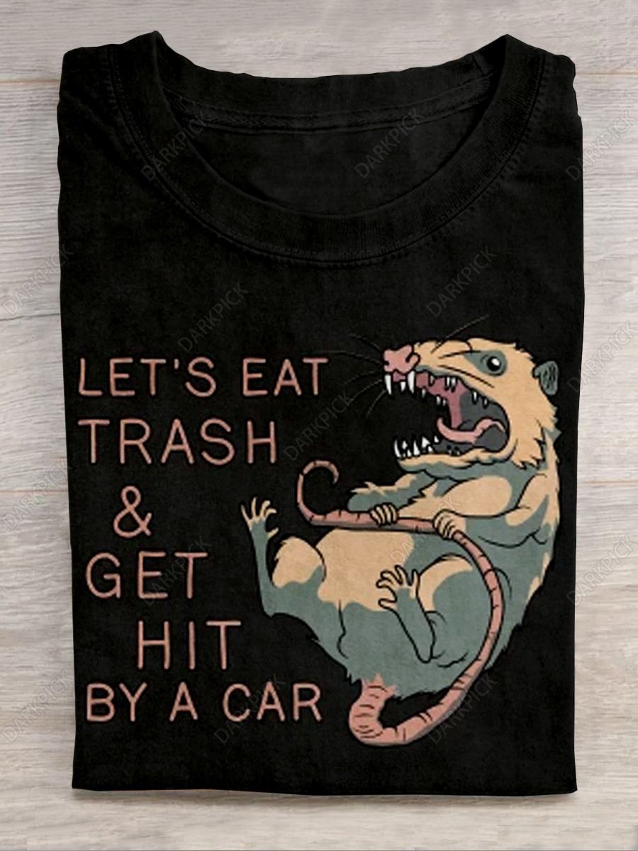 Unisex Let's Eat Trash and Get Hit By A Car Possum Print Classic T-shirt