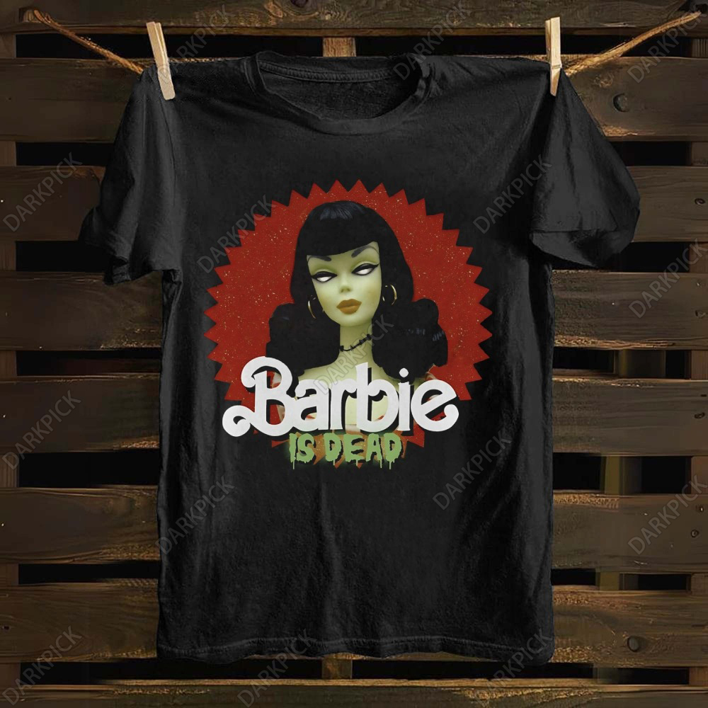Unisex cotton Barbie is Dead T-shirt