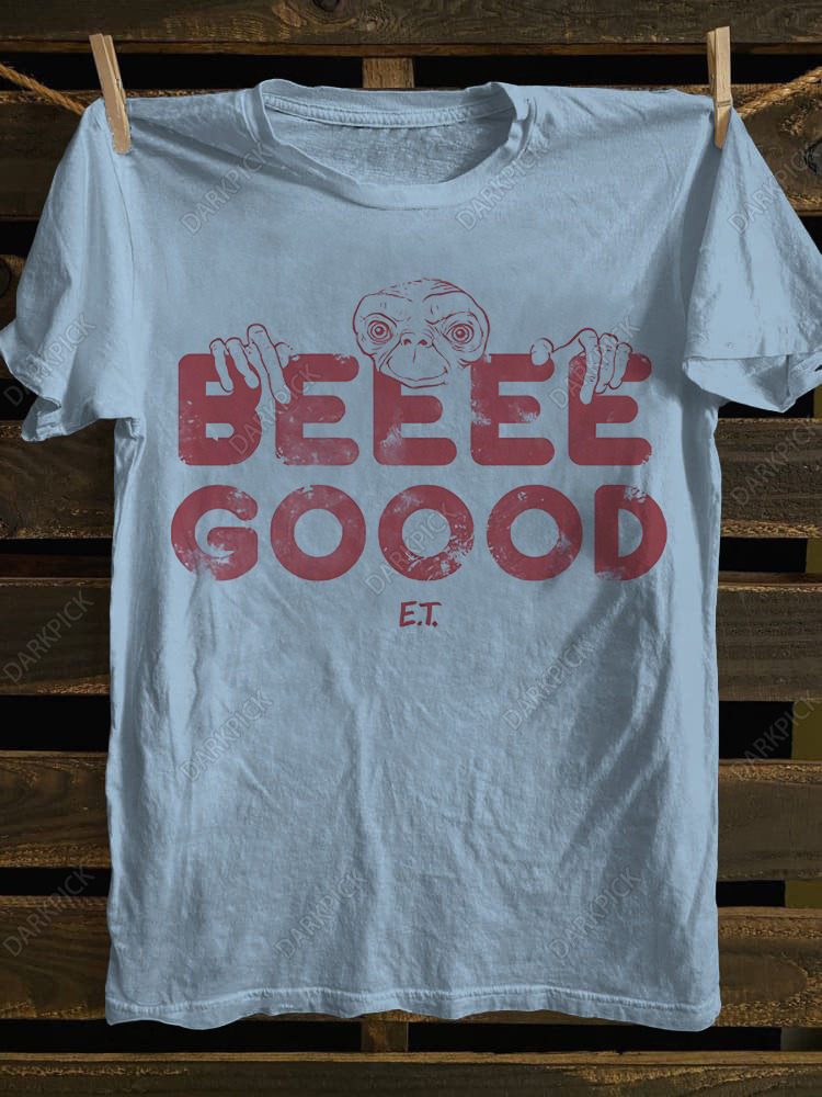 Beeee Gooood ET T-shirt