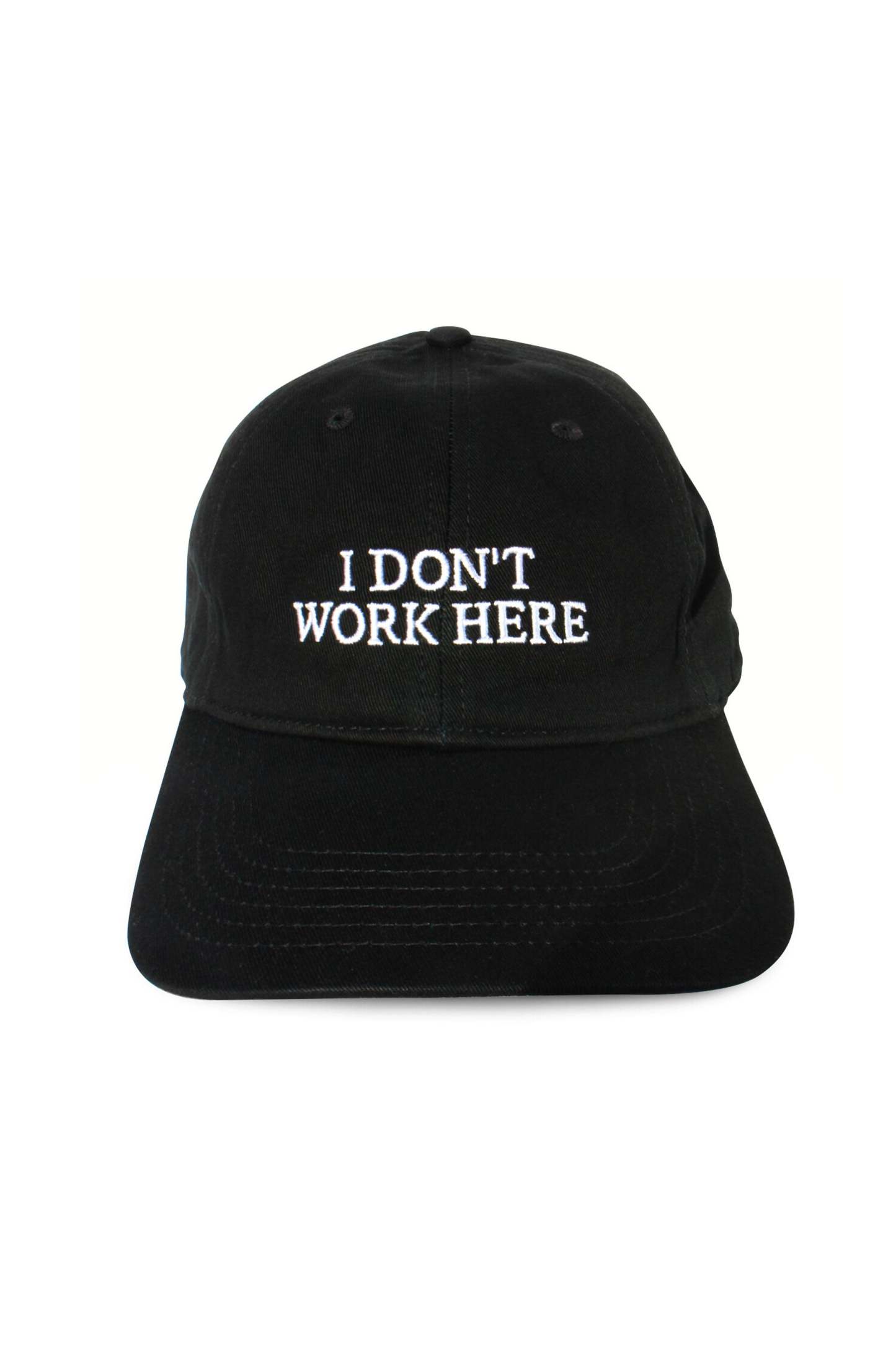 SORRY I DON'T WORK HERE CAP