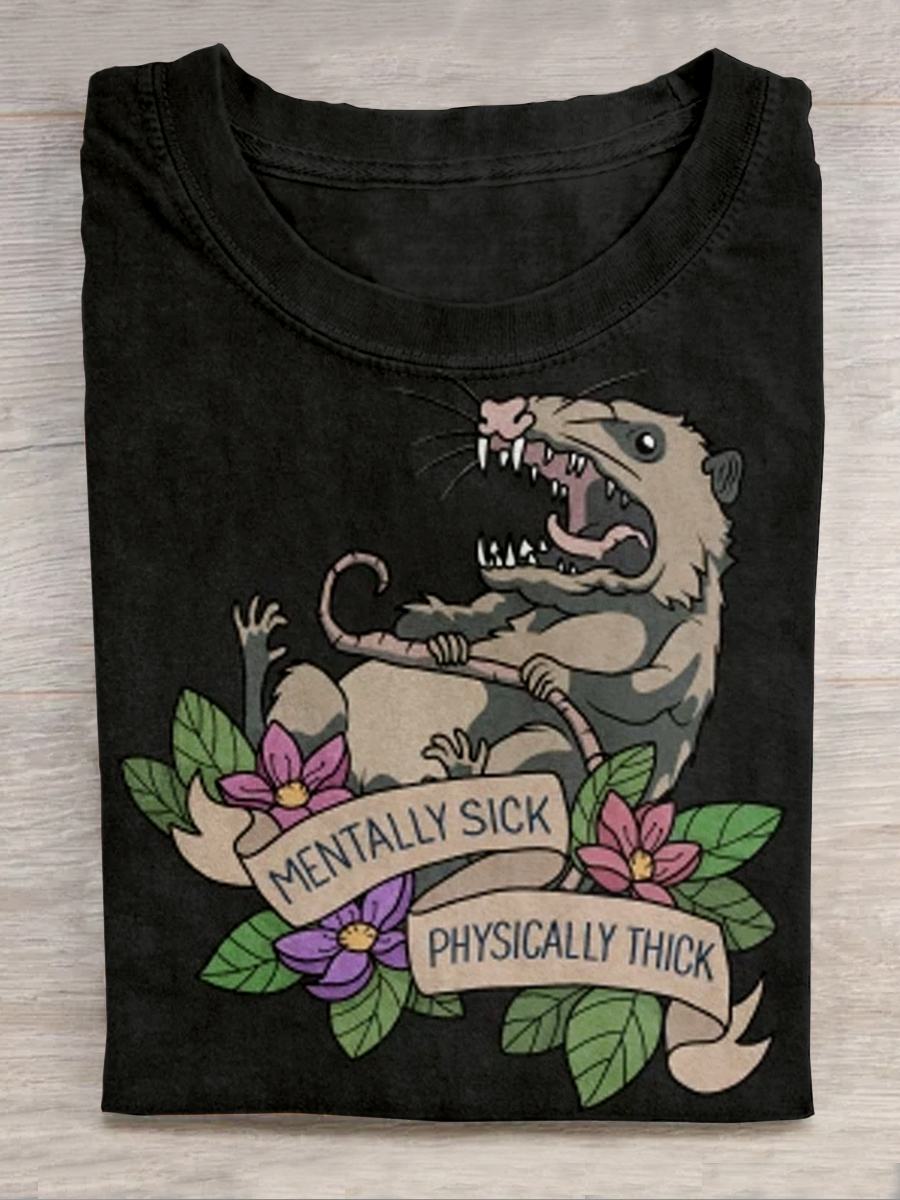 Unisex Possum Mentally Sick Physically Thick Print Classic T-shirt