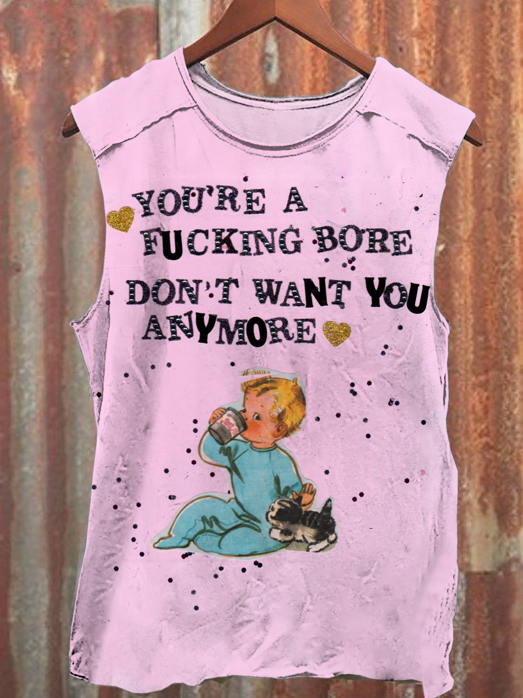 Vintage You're A Fucking Bore Don't Want You Anymore Print 100% Cotton Casual Tank Top