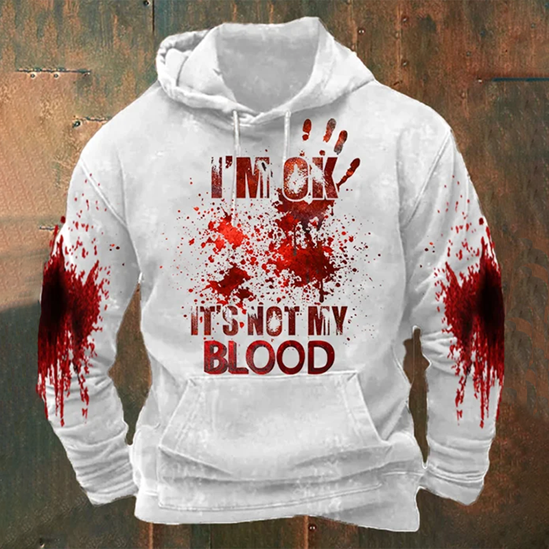 Men's I'M Ok It'S Not My Blood Halloween Printed Hooded Sweatshirt