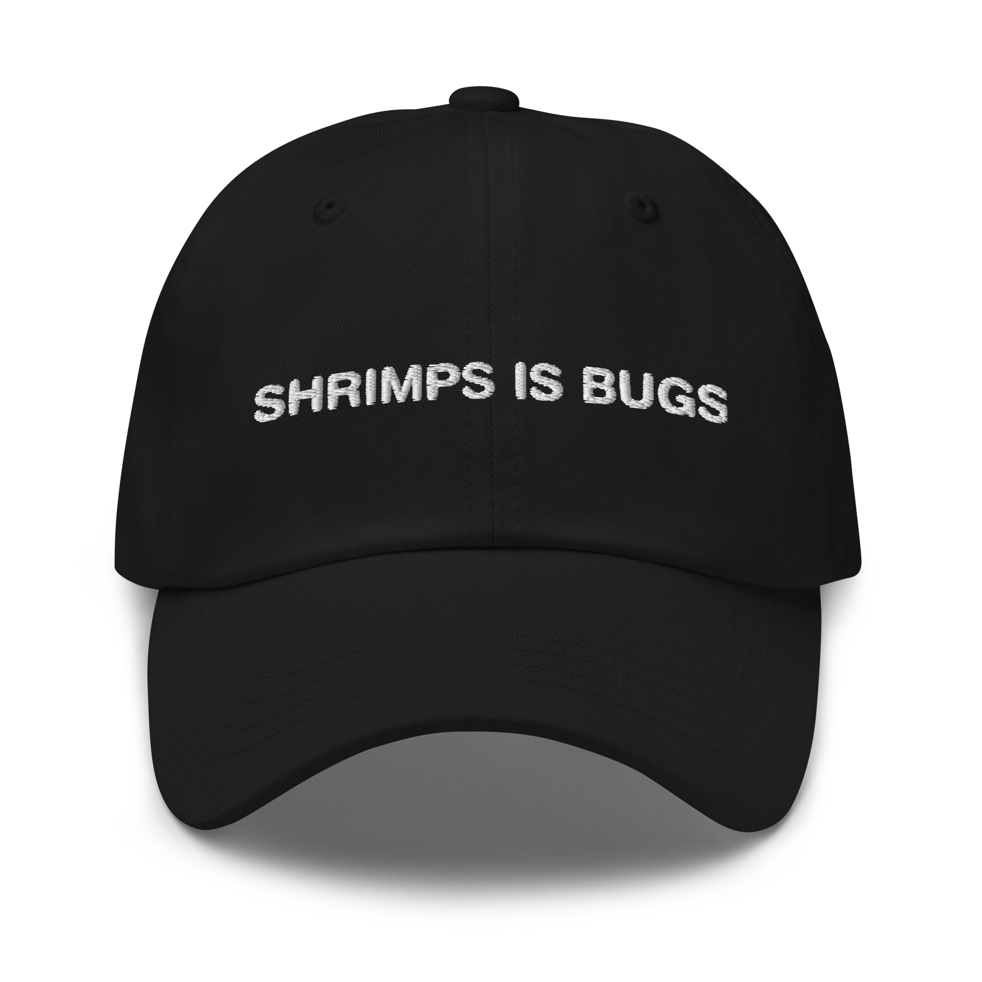 Shrimps Is Bugs Hat.