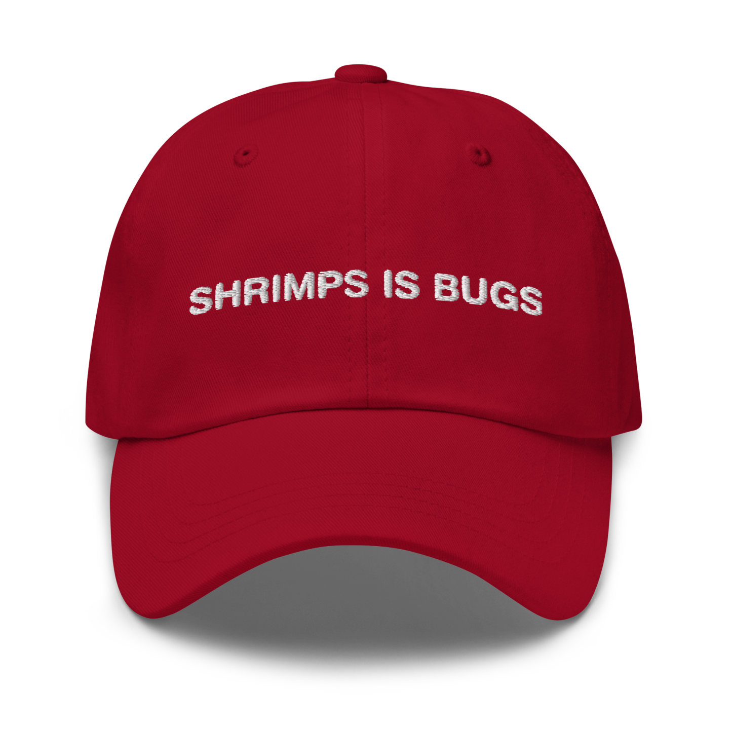 Shrimps Is Bugs Hat.