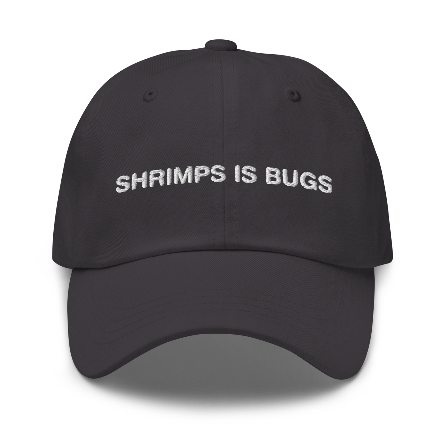 Shrimps Is Bugs Hat.
