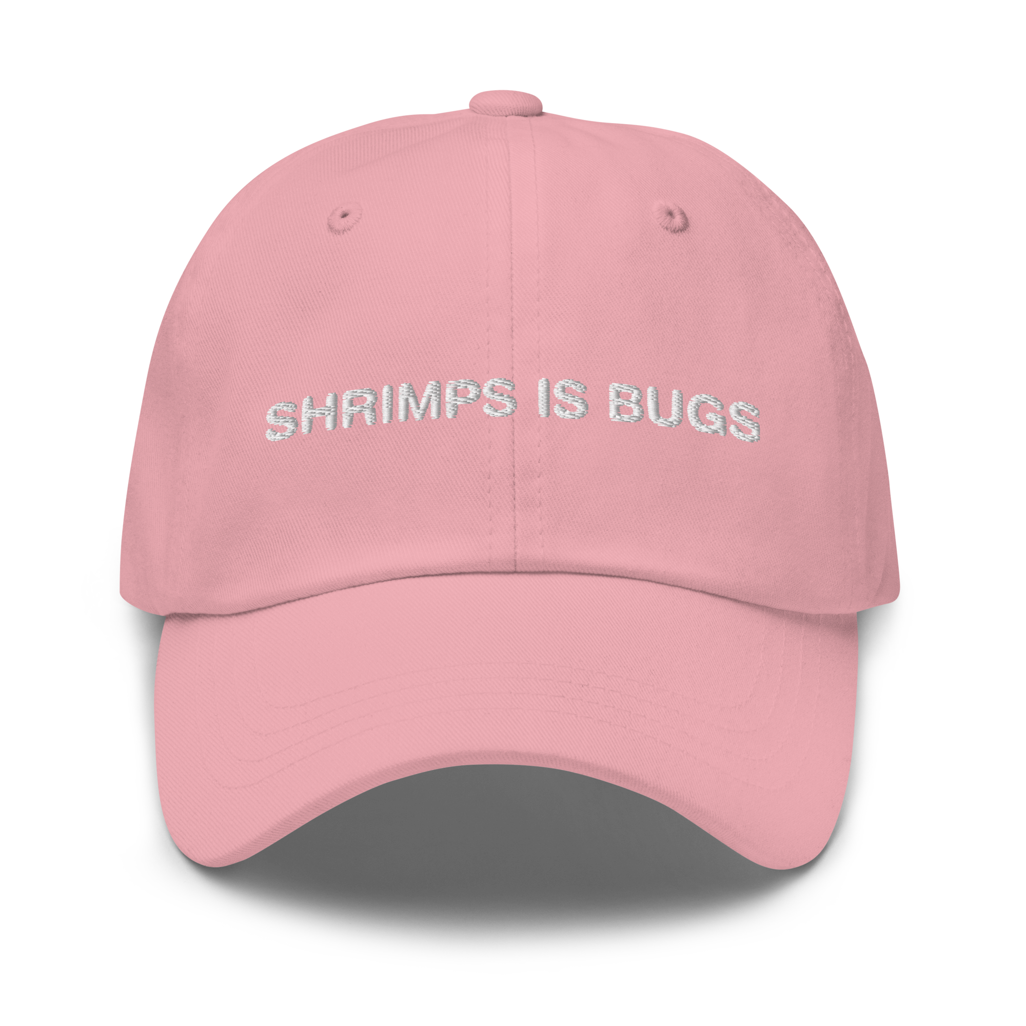 Shrimps Is Bugs Hat.