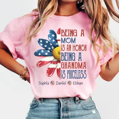 Personalized Grandma T-Shirt, Being a Mom Is an Honor Grandma Is Priceless Patriotic Flower Tee