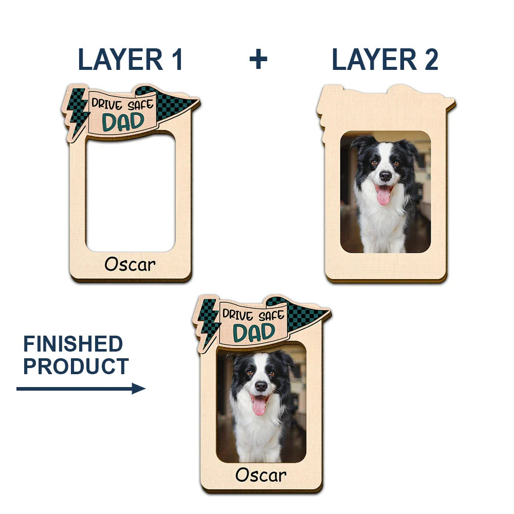 Custom Photo Drive Safe Daddy Papa Love From Kid And Pet - Personalized Custom Shaped Car Visor Clip