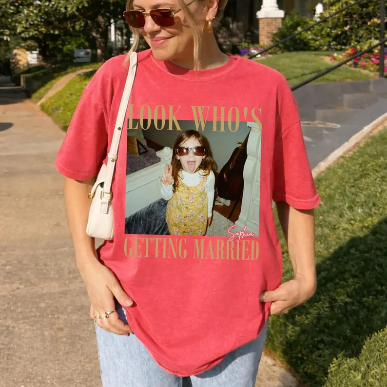 Personalized Look Who’s Getting Married Photo T-Shirt – Custom Childhood Picture & Bride Name Tee