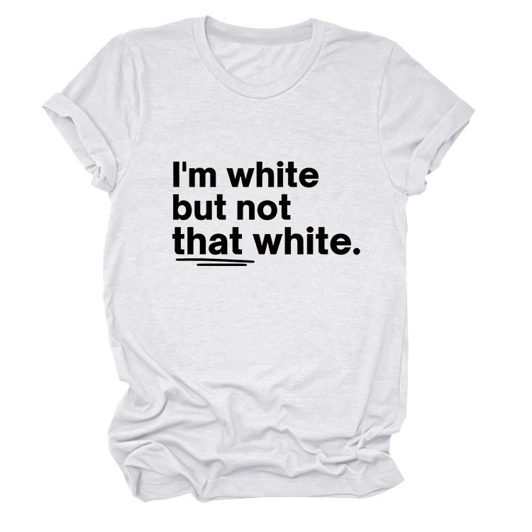 I’m white but not that white Unisex Tee