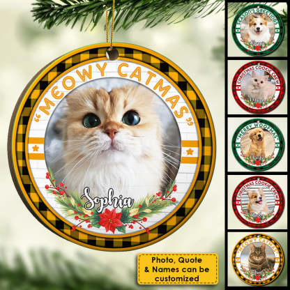 Merry Woofmas - Meowy Catmas - Upload Pet Photo - Personalized Custom Round Shaped Wood Christmas Ornament
