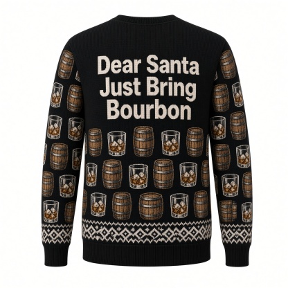 [popular-sweater:PX-01-02:back] Dear Santa Just Bring Bourbon Ugly Christmas Sweatshirt - Back view