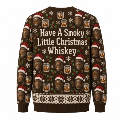 [popular-sweater:PX-01-07:back] Have A Smoky Little Christmas Whiskey Ugly Christmas Sweatshirt - Back view