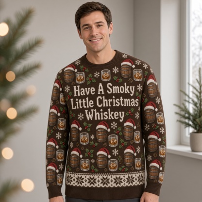 [popular-sweater:PX-01-07:male] Have A Smoky Little Christmas Whiskey Ugly Christmas Sweatshirt - Male view