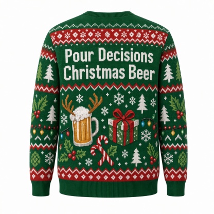 [popular-sweater:PX-02-13:back] Pour Decisions Christmas Beer Ugly Christmas Sweatshirt - Back view