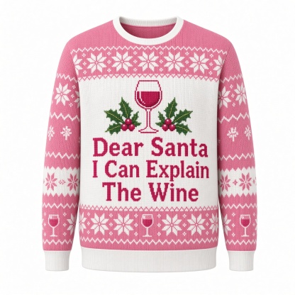 [popular-sweater:PX-03-06:front] Dear Santa I Can Explain The Wine Ugly Christmas Sweatshirt - Front view