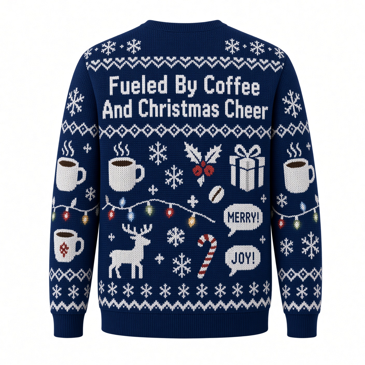 [popular-sweater:PX-04-03:back] Fueled By Coffee And Christmas Cheer Ugly Christmas Sweatshirt - Back view