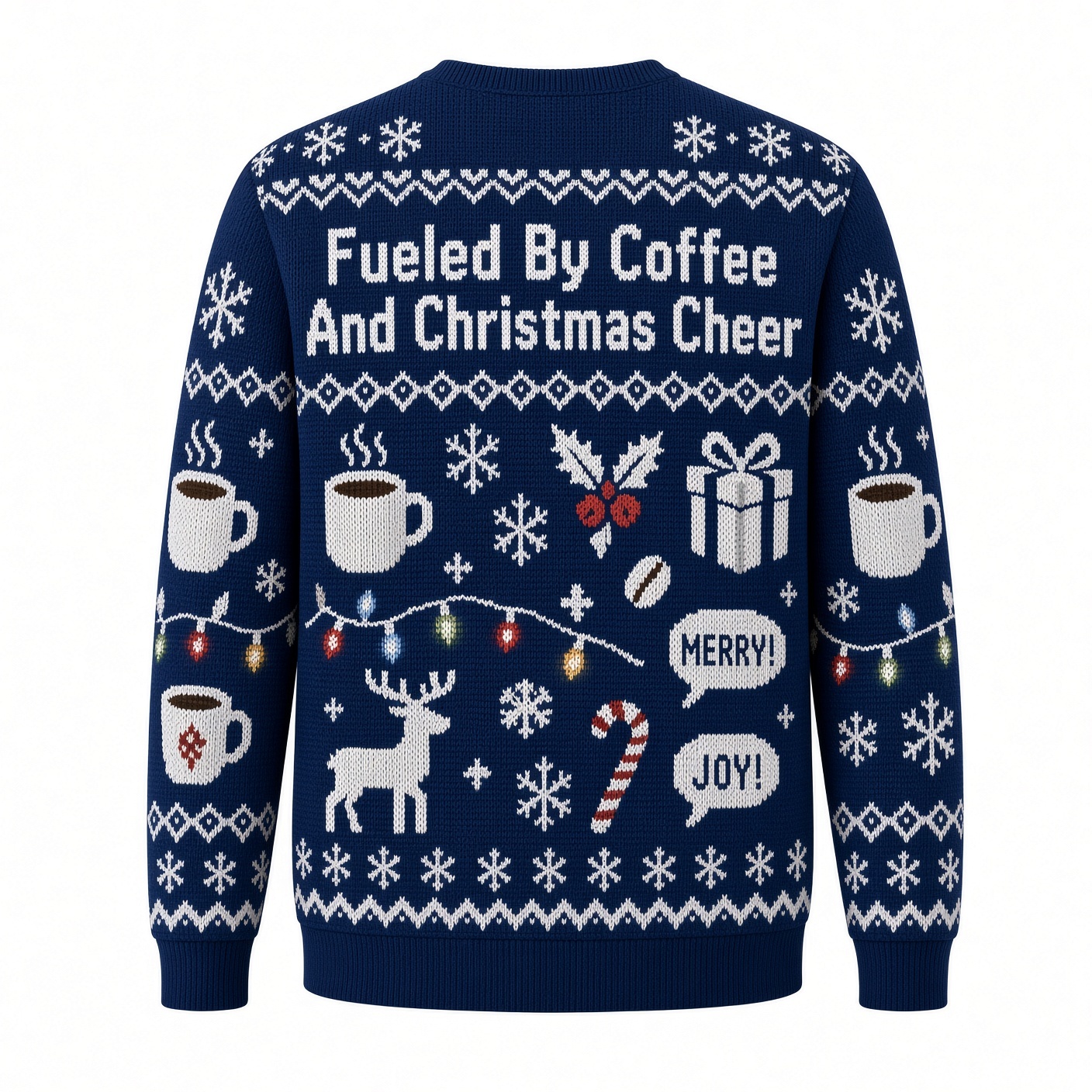 [popular-sweater:PX-04-03:back] Fueled By Coffee And Christmas Cheer Ugly Christmas Sweatshirt - Back view