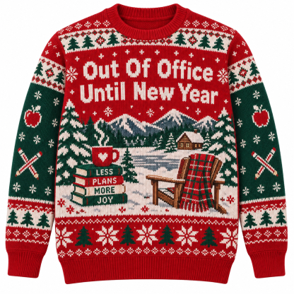 [popular-sweater:PX-22-09:front] Out Of Office Until New Year Ugly Christmas Sweatshirt - Front view