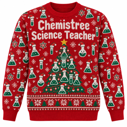 [popular-sweater:PX-22-17:front] Chemistree Science Teacher Ugly Christmas Sweatshirt - Front view
