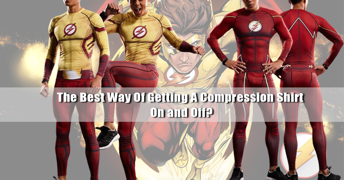 What Is The Best Way Of Getting A Compression Shirt On and Off?