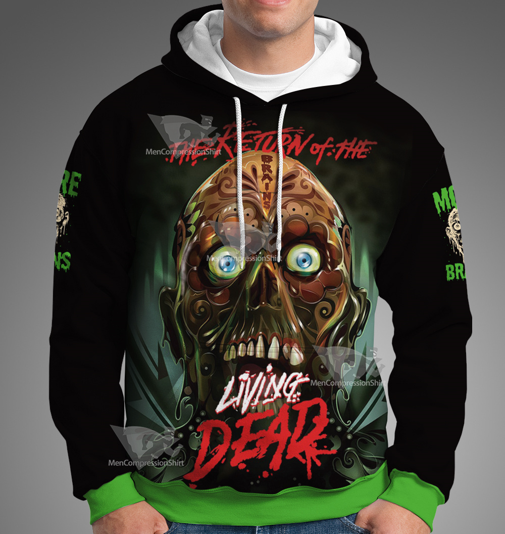 More Brains A Return To The Living Dead Hoodie