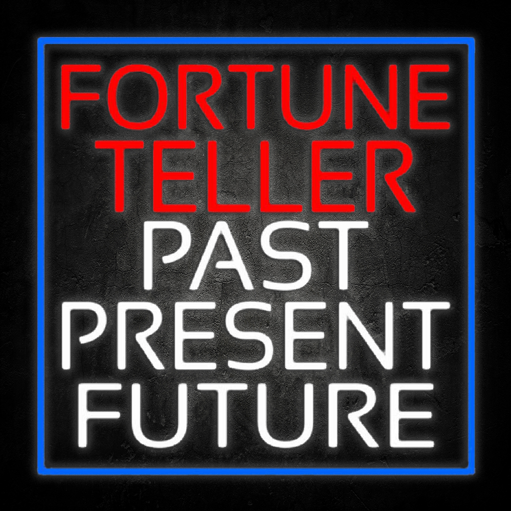 Red Fortune Teller White Past Present Future Blue Border Led Neon Sign