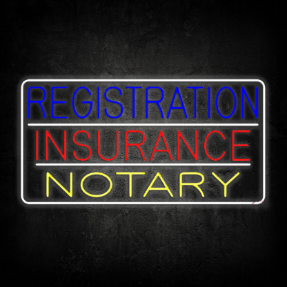 Registration Insurance Notary White Border And Lines Led Neon Signs
