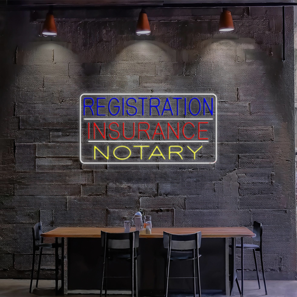 Registration Insurance Notary White Border And Lines Led Neon Signs