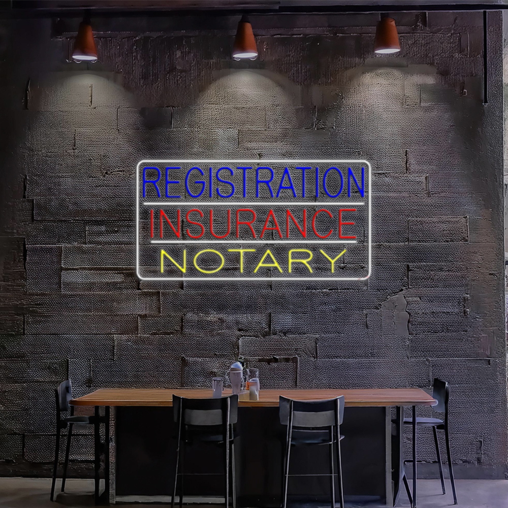 Registration Insurance Notary White Border And Lines Led Neon Signs
