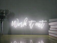 Work It Out Neon Sign