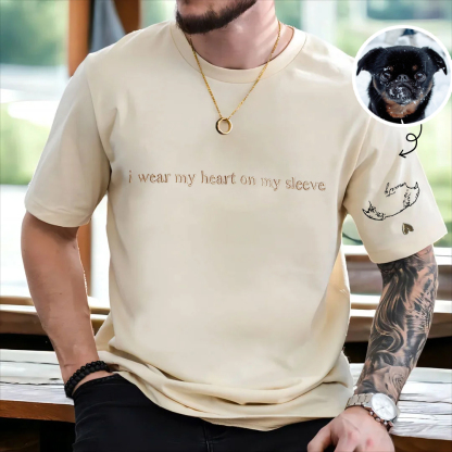 I Wear My Heart on My Sleeve - Custom Pet Portrait Sweatshirt/T-shirt for Pet Lovers, Pet Memorial