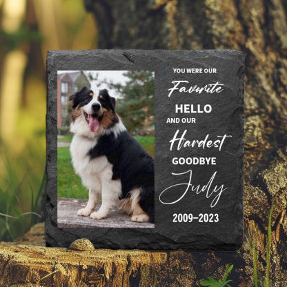 Personalized Dog Memorial Stone Memorial Plaque Gifts "You Were Our Favorite Hello"
