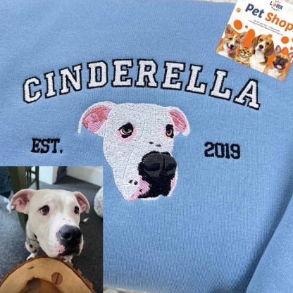 Custom Embroidered Sweatshirt with "CINDERELLA" Pet Portrait