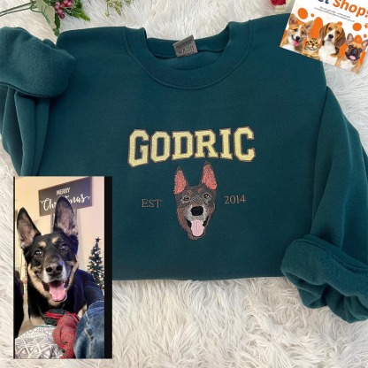 Personalized Sweatshirt with "GODRIC" Pet Portrait Embroidery