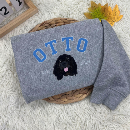 Custom Embroidered Sweatshirt with "OTTO" Pet Portrait