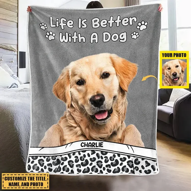 Custom Photo Life Is Better With Dog & Cat - Personalized Custom Blanket