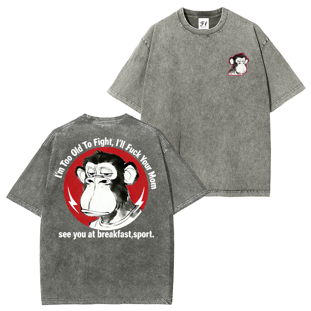 I'm Too Old To Fight I'll Just Fuck Your Mom See You Retro T-Shirt/Hoodie