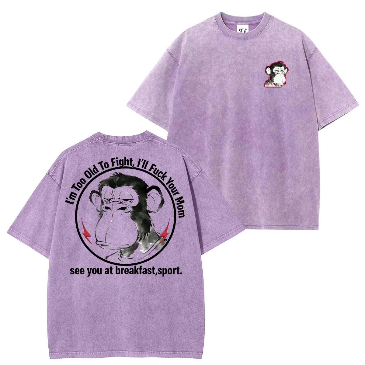 I'm Too Old To Fight I'll Just Fuck Your Mom See You Retro T-Shirt/Hoodie