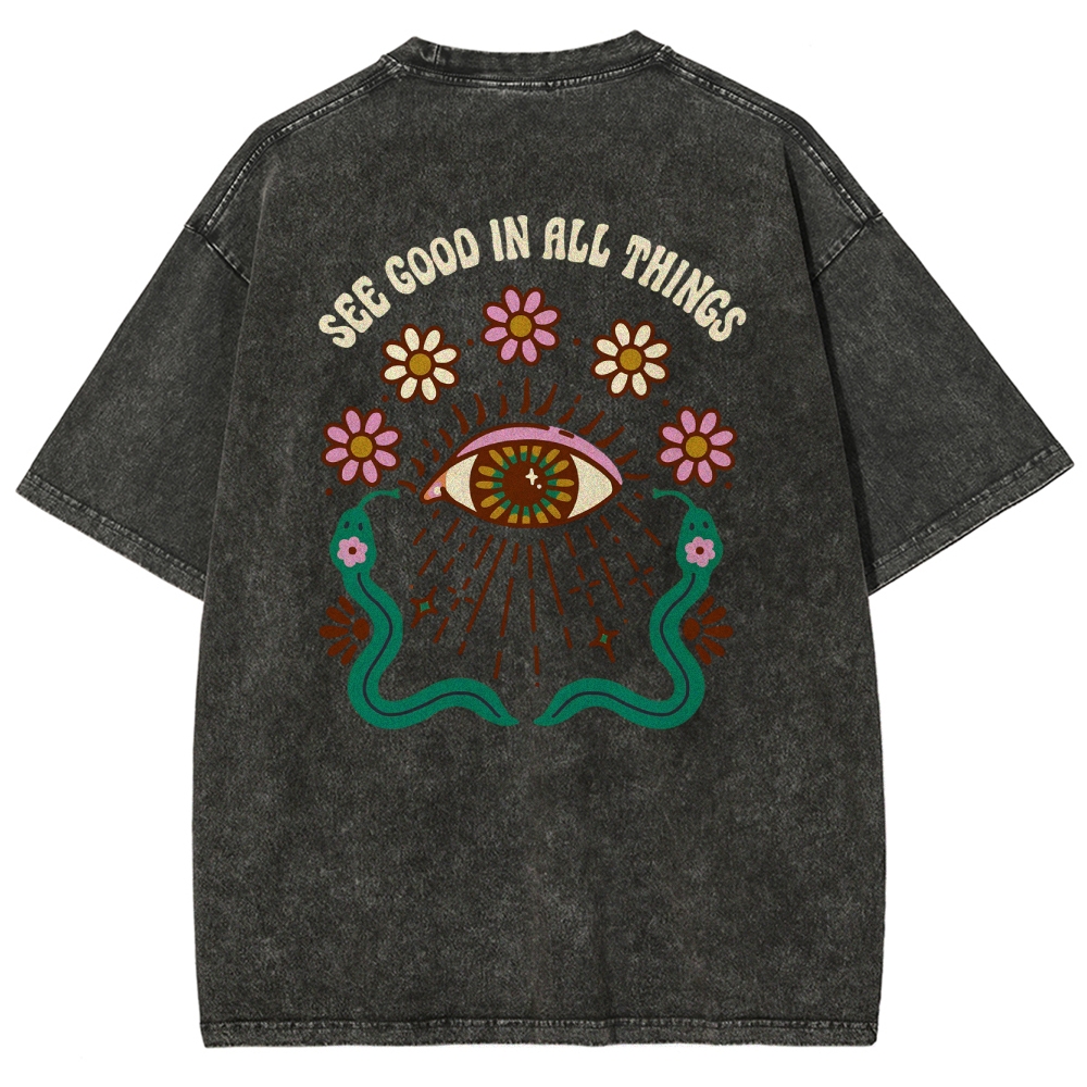Washed T-Shirt | See Good In All Things | TIDESENCE